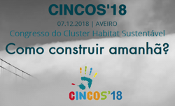 CINCOS’18 - Congresso de Inovação na Construção Sustentável